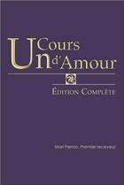 Couverture du livre « Un cours d'amour ; livre complet » de Mari Perron aux éditions Dauphin Blanc