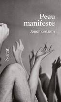 Couverture du livre « Peau manifeste » de Jonathan Lamy aux éditions Noroit