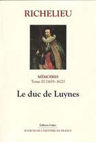 Couverture du livre « MEMOIRES (1619-1621) T3 - LE DUC DE LUYNES » de Armand-Jean Duplessis Richelieu (Cardinal De) aux éditions Paleo