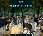 Couverture du livre « Manet in paris (version anglaise) » de Bruno Delarue aux éditions Terre En Vue