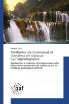 Couverture du livre « Methodes de traitement et d'analyse de signaux hydrogeologiques » de Fatmi-H aux éditions Presses Academiques Francophones