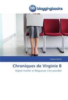 Couverture du livre « Chroniques de virginie b » de Bichet-V aux éditions Bloggingbooks