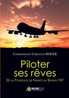 Couverture du livre « Piloter ses rËves » de Roger Christian aux éditions Bookelis