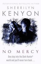 Couverture du livre « No Mercy » de Kenyon Sherrilyn aux éditions Little Brown Book Group Digital