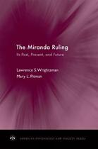 Couverture du livre « The Miranda Ruling: Its Past, Present, and Future » de Pitman Mary L aux éditions Oxford University Press Usa