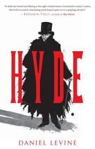 Couverture du livre « Hyde » de Daniel Levine aux éditions Houghton Mifflin Harcourt