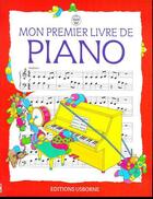 Couverture du livre « Mon premier livre du piano » de Hawthorn et O'Brian aux éditions Usborne