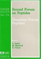 Couverture du livre « Deuxieme Forum Peptide » de Aubry aux éditions John Libbey