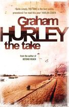 Couverture du livre « The Take » de Graham Hurley aux éditions Orion Digital