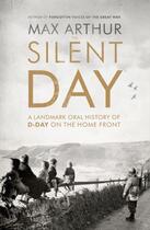 Couverture du livre « The Silent Day » de Arthur Max aux éditions Hodder And Stoughton Digital