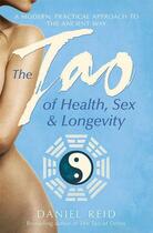 Couverture du livre « The Tao Of Health, Sex and Longevity » de Reid Daniel aux éditions Touchstone