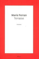 Couverture du livre « Terrasse » de Marie Ferran aux éditions Seuil