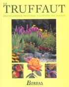 Couverture du livre « Le Truffaut ; Edition 2002 » de Patrick Mioulane aux éditions Bordas