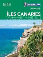 Couverture du livre « Le guide vert week-end ; îles Canaries » de Collectif Michelin aux éditions Michelin