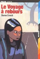 Couverture du livre « Le voyage a rebours » de Sharon Creech aux éditions Gallimard-jeunesse