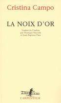 Couverture du livre « La noix d'or » de Cristina Campo aux éditions Gallimard