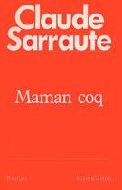 Couverture du livre « Maman coq » de Claude Sarraute aux éditions Flammarion