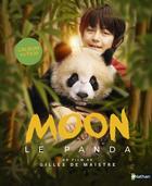 Couverture du livre « Moon le panda - l'album du film » de Eva Grynszpan aux éditions Nathan