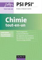 Couverture du livre « Chimie ; PSI-PSI* ; tout-en-un » de Bruno Fosset et Jean-Bernard Baudin et Frederic Lahitete aux éditions Dunod