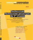 Couverture du livre « Technicien-technicien principal de 2e classe ; concours spécialités 1 ; édition 2016 » de Cig Petite Couronne aux éditions Documentation Francaise