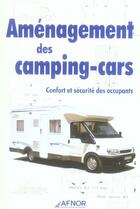 Couverture du livre « Amenagement des campings-cars. confort et securite des occupants » de Association Francais aux éditions Afnor