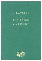 Couverture du livre « Traité des valeurs t.1 » de Lavelle Louis aux éditions Puf