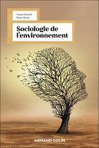 Couverture du livre « Sociologie de l'environnement » de Rene Llored et Yoann Demoli aux éditions Armand Colin