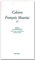 Couverture du livre « Cahiers François Mauriac t.17 » de  aux éditions Grasset Et Fasquelle