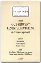 Couverture du livre « La règle du jeu n.21 : que peuvent les intellectuels ? 36 écrivains répondent » de Revue La Regle Du Jeu aux éditions Grasset