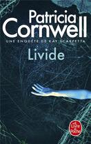 Couverture du livre « Livide » de Patricia Cornwell aux éditions Le Livre De Poche