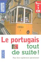 Couverture du livre « Coffret le portugais tout de suite ! (livre + 1 cd) » de Parvaux/Silva aux éditions Langues Pour Tous