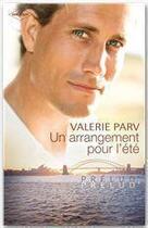 Couverture du livre « Un arrangement pour l'été » de Valerie Parv aux éditions Harlequin