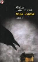 Couverture du livre « Miss lizzie » de Walter Satterthwait aux éditions J'ai Lu