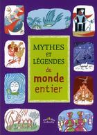 Couverture du livre « Mythes et légendes du monde entier » de  aux éditions Ctp Rue Des Enfants