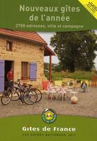 Couverture du livre « Nouveaux gîtes ruraux de l'année (édition 2011) » de Gites De France aux éditions Gites De France