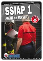 Couverture du livre « SSIAP1 ; service de sécurité incendie et d'assistance à personnes ; agent de service » de  aux éditions Icone Graphic