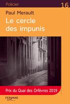 Couverture du livre « Le cercle des impunis » de Paul Merault aux éditions Feryane