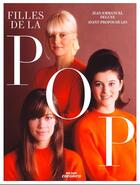Couverture du livre « Filles de la pop » de Jean-Emmanuel Deluxe aux éditions Huginn & Muninn