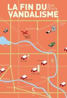Couverture du livre « La fin du vandalisme » de Tom Drury aux éditions Cambourakis