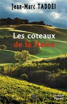 Couverture du livre « Les coteaux de la haine » de Jean-Marc Taddei aux éditions T.d.o