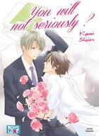 Couverture du livre « You will not seriously ? » de Karari Shisito aux éditions Boy's Love