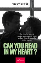 Couverture du livre « Can you read in my heart ? » de Vicky Sharp aux éditions So Romance