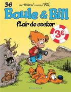 Couverture du livre « Boule & Bill t.36 : flair de cocker » de Cric et Pierre Veys aux éditions Dargaud