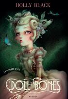 Couverture du livre « Doll bones : La poupée d'os » de Holly Black aux éditions Rageot