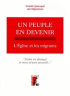 Couverture du livre « Peuple en devenir - l'eglise et les migrants (un) » de Com Episc Migra aux éditions Editions De L'atelier