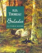 Couverture du livre « Balades » de Henry David Thoreau aux éditions Table Ronde