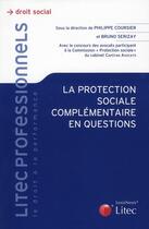 Couverture du livre « La protection sociale complémentaire en question » de Philippe Coursier aux éditions Lexisnexis