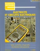 Couverture du livre « Electricite et circuits electriques » de G.Hubert aux éditions Etai