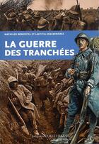 Couverture du livre « La guerre des tranchées » de Mathilde Benoistel et Laetitia Desserrieres aux éditions Ouest France