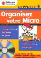 Couverture du livre « Kit Pratique ; Organisez Micro » de Olivier Abou aux éditions Micro Application